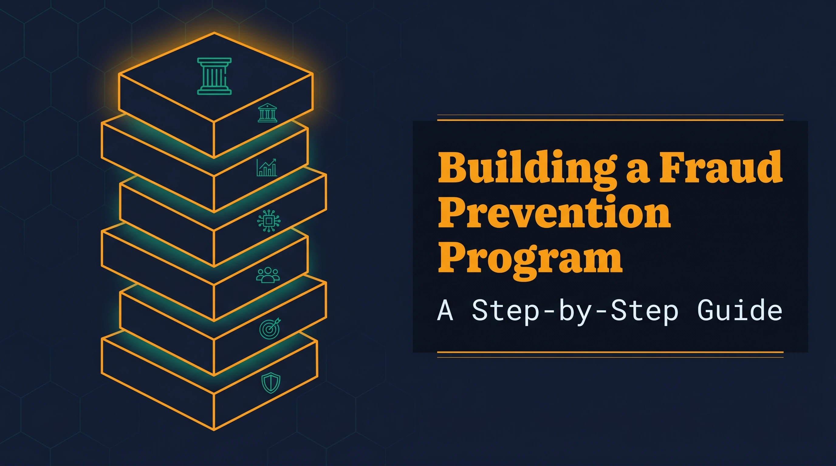 Building a Fraud Prevention Program from Scratch: A Step-by-Step Guide